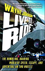 eBook (epub) Live to Ride de Wayne Johnson