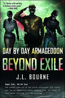 E-Book (epub) Beyond Exile: Day by Day Armageddon von J. L. Bourne