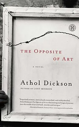 E-Book (epub) The Opposite of Art von Athol Dickson