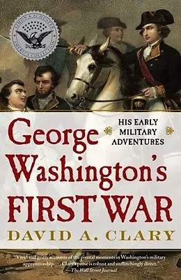 E-Book (epub) George Washington's First War von David A. Clary