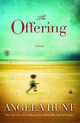 E-Book (epub) The Offering von Angela Hunt
