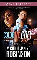 E-Book (epub) Color Me Grey von Michelle Janine Robinson
