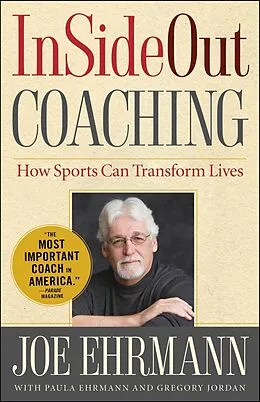 E-Book (epub) InSideOut Coaching von Joe Ehrmann, Gregory Jordan