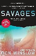 Couverture cartonnée Savages de Don Winslow