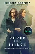 E-Book (epub) Under the Bridge von Rebecca Godfrey