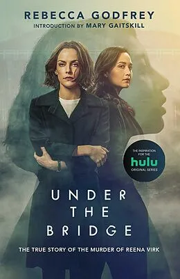 E-Book (epub) Under the Bridge von Rebecca Godfrey