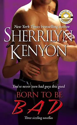 E-Book (epub) Born to Be BAD von Sherrilyn Kenyon