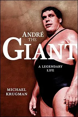 E-Book (epub) Andre the Giant von Michael Krugman