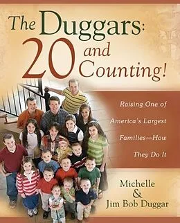 E-Book (epub) The Duggars: 20 and Counting! von Jim Bob Duggar, Michelle Duggar