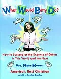 E-Book (epub) What Would Betty Do? von Paul Bradley