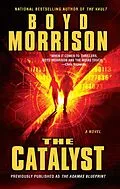 E-Book (epub) The Catalyst von Boyd Morrison