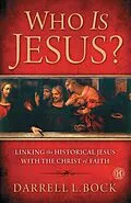 E-Book (epub) Who Is Jesus? von Darrell L Bock