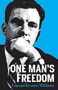 Kartonierter Einband One Man's Freedom von Edward Bennet Williams