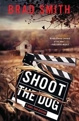 E-Book (epub) Shoot the Dog von Brad Smith