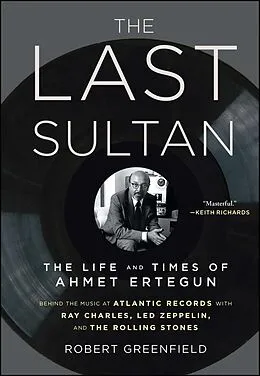 E-Book (epub) The Last Sultan von Robert Greenfield