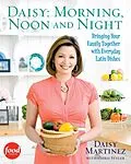 E-Book (epub) Daisy: Morning, Noon and Night von Daisy Martinez
