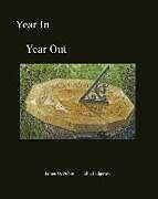 Couverture cartonnée Year In Year Out de James O. Dobbs, John Badgerow