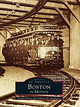 eBook (epub) Boston in Motion de Frank Cheney