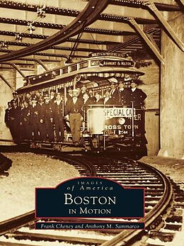 eBook (epub) Boston in Motion de Frank Cheney