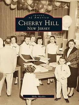 E-Book (epub) Cherry Hill, New Jersey von Mike Mathis