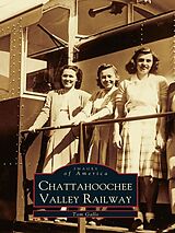 eBook (epub) Chattahoochee Valley Railway de Tom Gallo