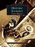 E-Book (epub) Historic Journeys Into Space von Lynn M. Homan
