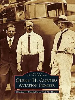 E-Book (epub) Glenn H. Curtiss von Charles R. Mitchell
