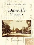 E-Book (epub) Danville, Virginia von Clara Garrett Fountain