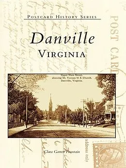 E-Book (epub) Danville, Virginia von Clara Garrett Fountain