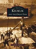 E-Book (epub) Keokuk and the Great Dam von John E. Hallwas