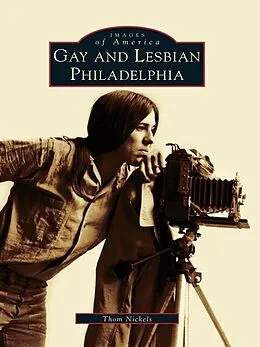 E-Book (epub) Gay and Lesbian Philadelphia von Thom Nickels