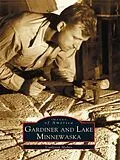 E-Book (epub) Gardiner and Lake Minnewaska von Carleton Mabee