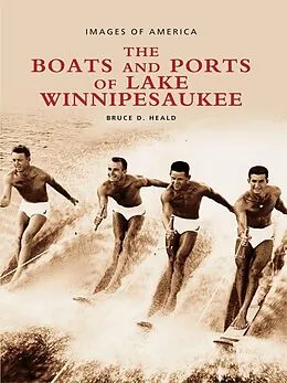 ePUB Boats and Ports of Lake Winnipesaukee von Bruce D. Heald