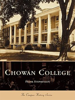 E-Book (epub) Chowan College von Frank Stephenson