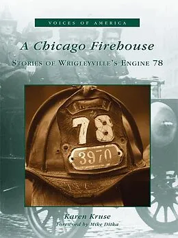 E-Book (epub) Chicago Firehouse von Karen Kruse
