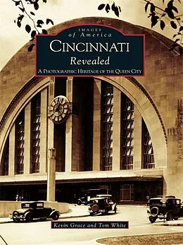 E-Book (epub) Cincinnati Revealed von Kevin Grace