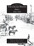 E-Book (epub) Grand Haven Area: 1860-1960 von Wallace K. Ewing Ph. D.