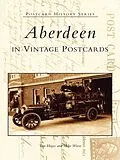 E-Book (epub) Aberdeen in Vintage Postcards von Tom Hayes