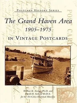 E-Book (epub) Grand Haven Area 1905-1975 in Vintage Postcards von Wallace K. Ewing Ph. D.
