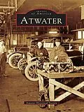 E-Book (epub) Atwater von Atwater Historical Society