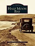 E-Book (epub) Half Moon Bay von Kathleen Manning