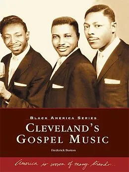 E-Book (epub) Cleveland's Gospel Music von Frederick Burton