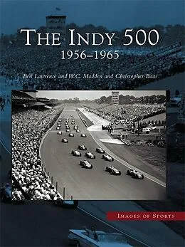 E-Book (epub) Indy 500: 1956-1965 von Ben Lawrence