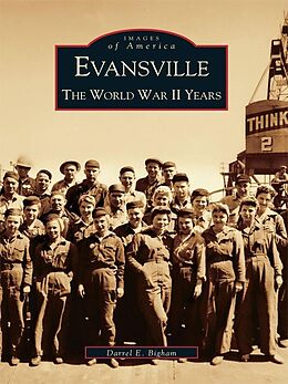 E-Book (epub) Evansville von Darrel E. Bigham