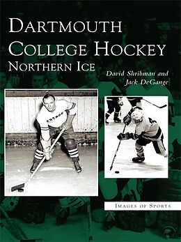 E-Book (epub) Dartmouth College Hockey von David Shribman
