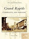 E-Book (epub) Grand Rapids von Thomas R. Dilley