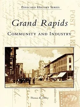 E-Book (epub) Grand Rapids von Thomas R. Dilley