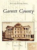 ePUB Garrett County von Albert L. Feldstein