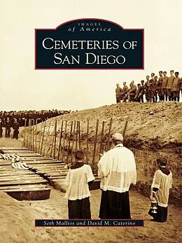 E-Book (epub) Cemeteries of San Diego von Seth Mallios