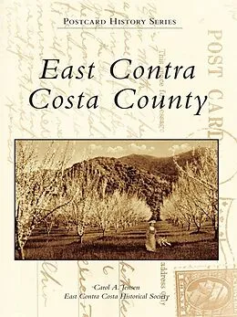 E-Book (epub) East Contra Costa County von Carol A. Jensen